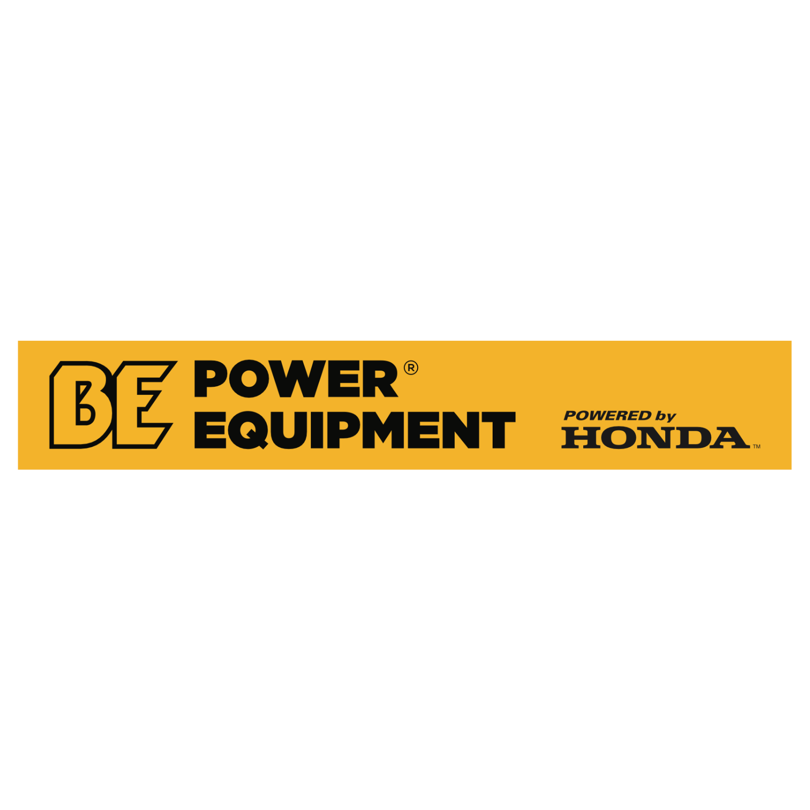 BE Power Equipment Powered By Honda Signage